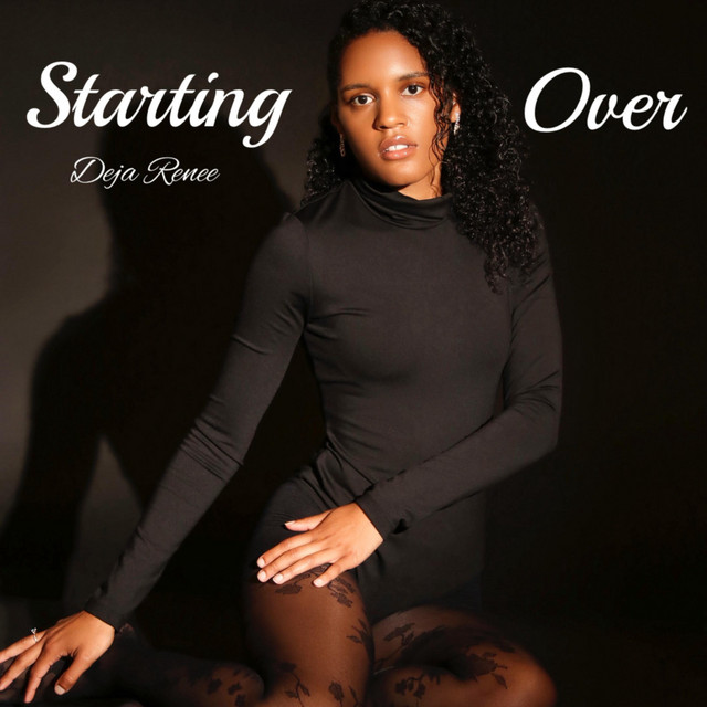 Starting Over - EP by Deja Renee | Spotify