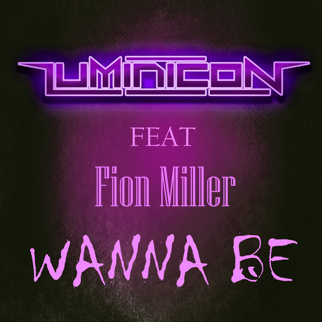 Обкладинка: Wanna Be — Luminicon