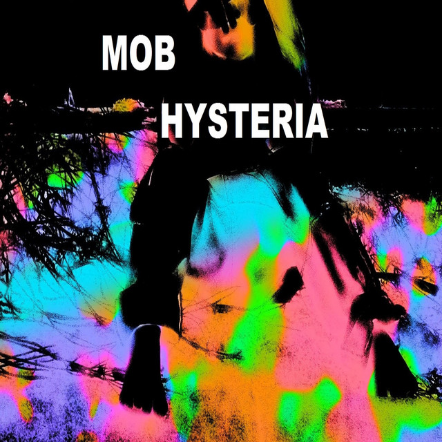 Mob Hysteria cover art