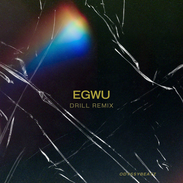 Egwu (Drill Remix)