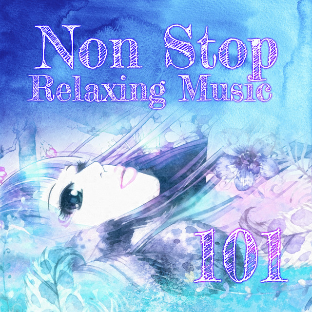 Non Stop Relaxing Music 101 cover art