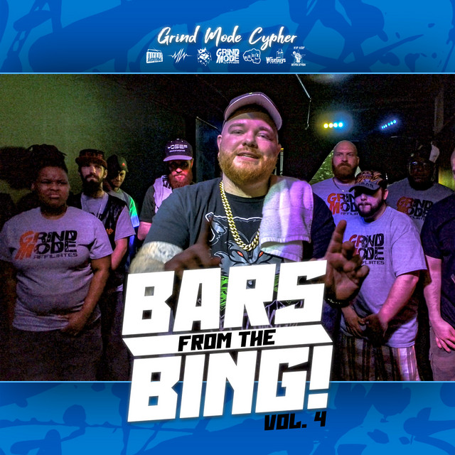 Grind Mode Cypher Bars from the Bing!, Vol. 4