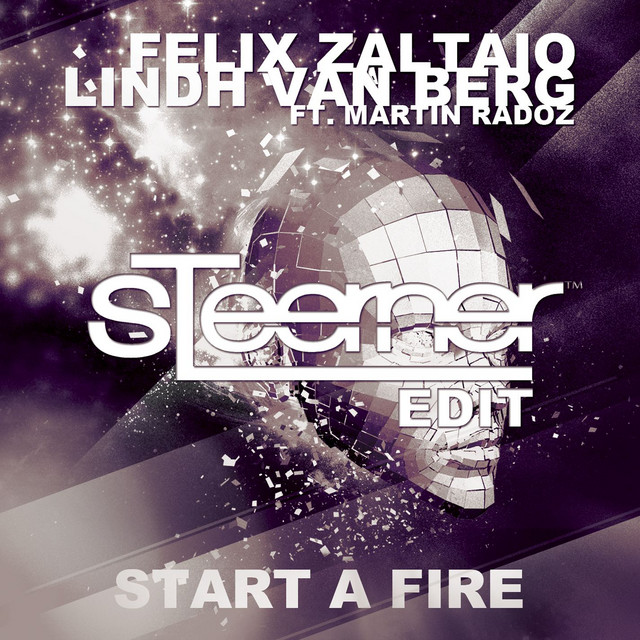 Start A Fire (feat. Martin Radoz) [Steerner Edit] cover