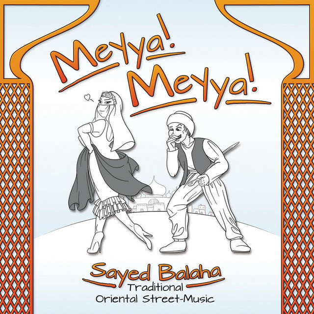 Meyya! Meyya ! (Traditional Oriental Street-Music) cover