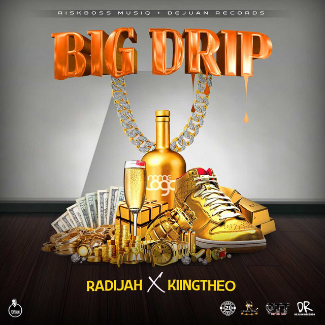 Radijah - Big Drip