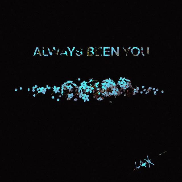 Always Been You
