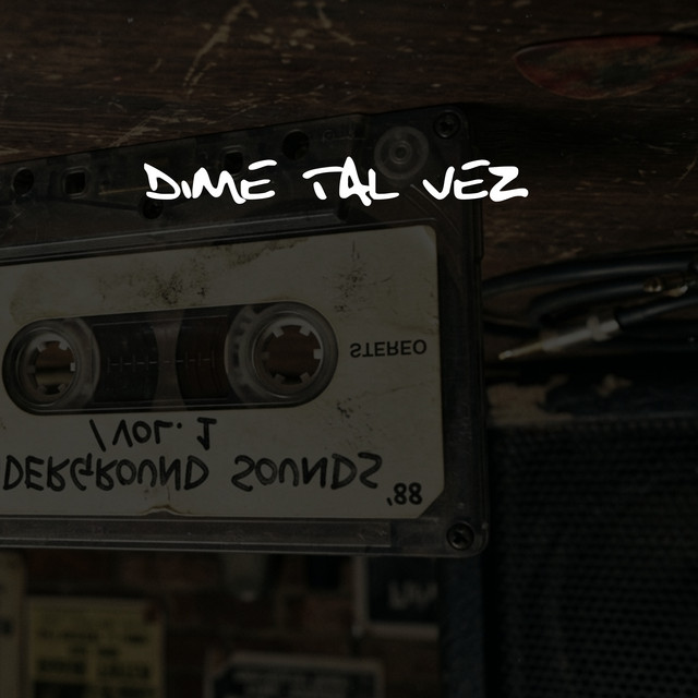 Dime Tal Vez album image