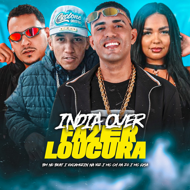 India Quer Fazer Loucura