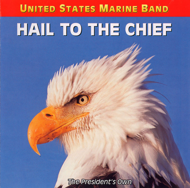 Hail to the Chief