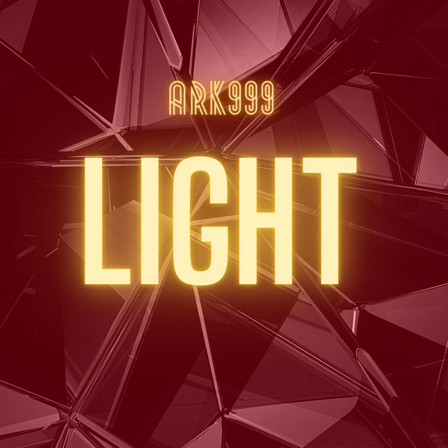 Light - EP by ARK999 | Spotify