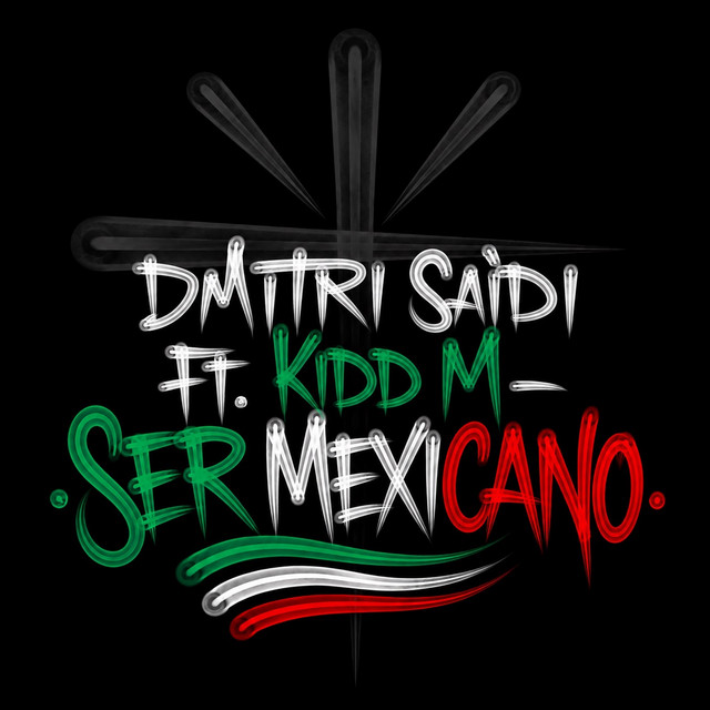 Ser Mexicano - Radio Edit