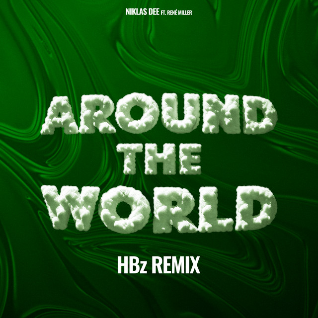 Around The World - HBz Remix