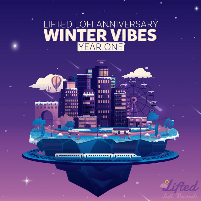 Lifted LoFi Anniversary: Winter Vibes, Year One cover art