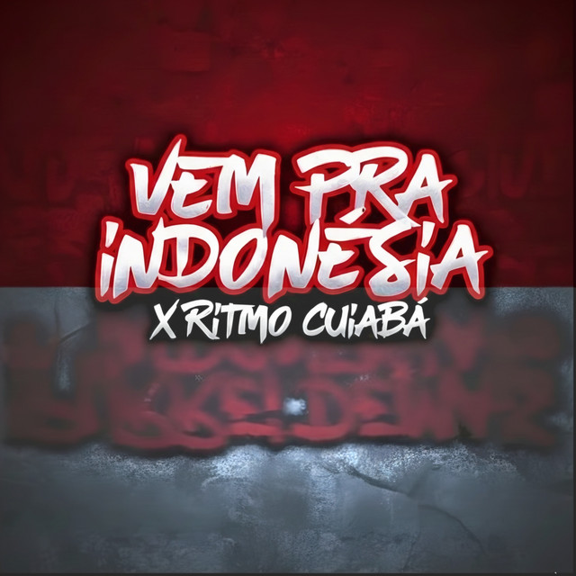 Vem Pra Indonésia X Ritmo Cuiaba