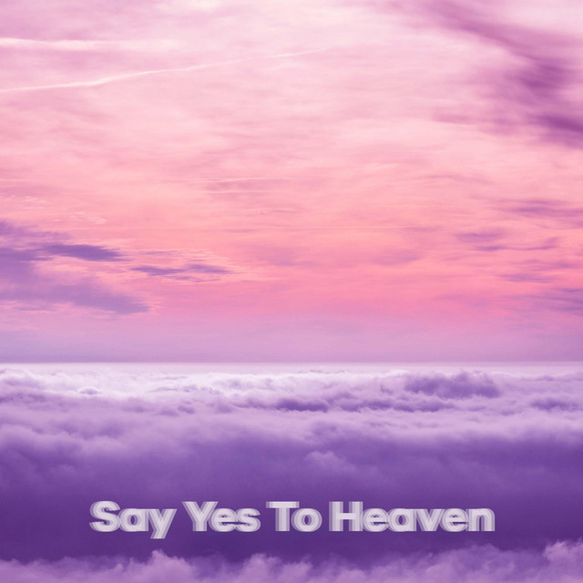 Say Yes To Heaven - Saxophone Version