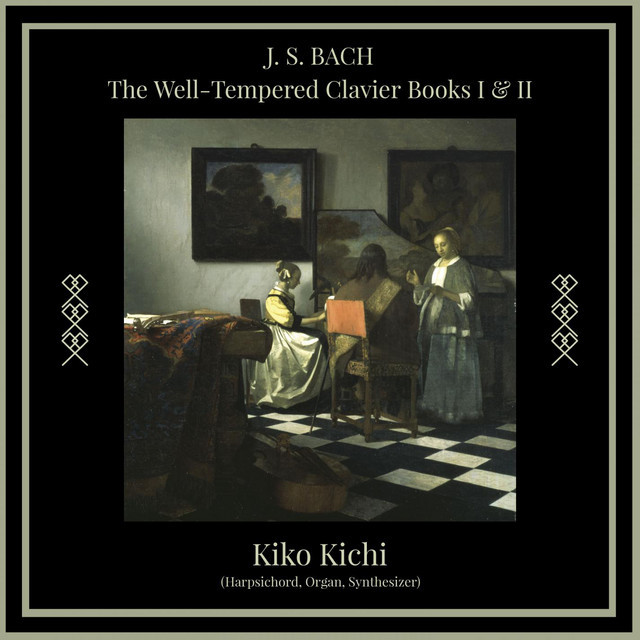 The Well-Tempered Clavier I & II (Harpsichord, Organ, Synthesizer) cover art