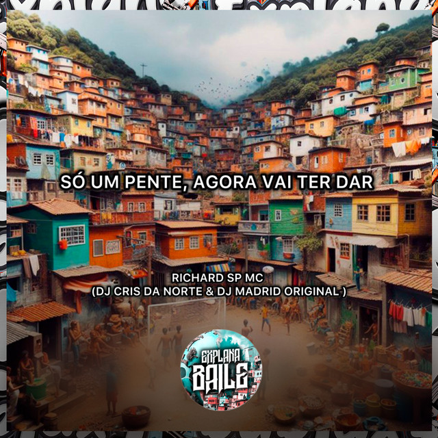 Só um Pente, Agora Vai Ter Dar