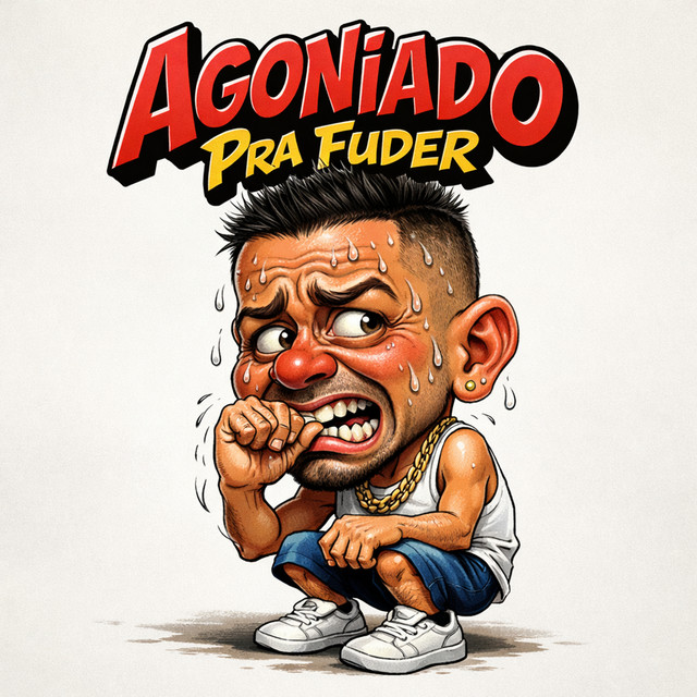 Agoniado Pra Fuder