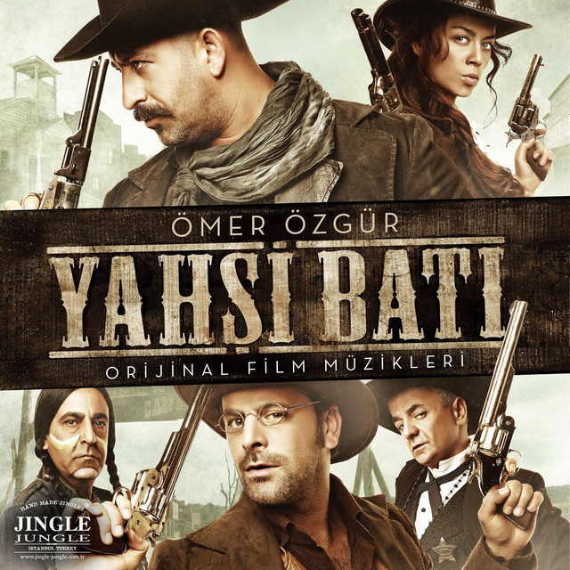 Yahşi Batı (Orijinal Film Müzikleri) cover art