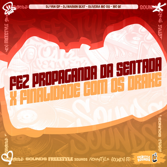 Fez Propaganda Da Sentada X Finalidade Com Os Drake