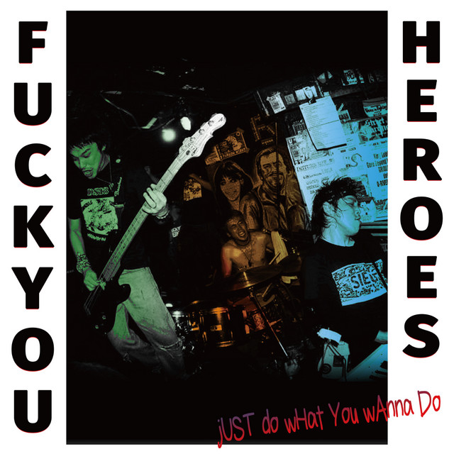 FUCK YOU HEROES Photo
