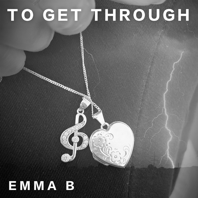 Listen to To Get Through - Single by EMMA B | Spotify