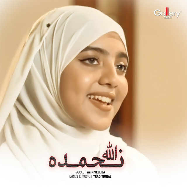 Azin Vellila - Allaha Nahmaduhu