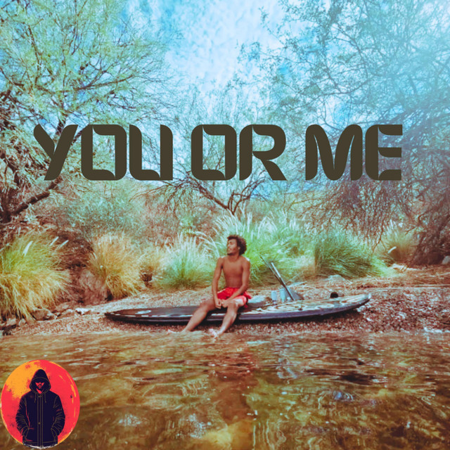 You Or Me