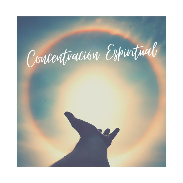 Concentración Espiritual: Música Instrumental para la Meditación y la Iluminación cover art