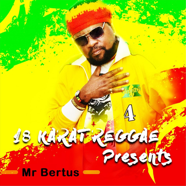 18 Karat Reggae Presents Mr Bertus cover art