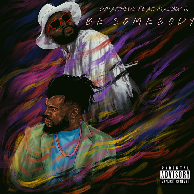 Be Somebody