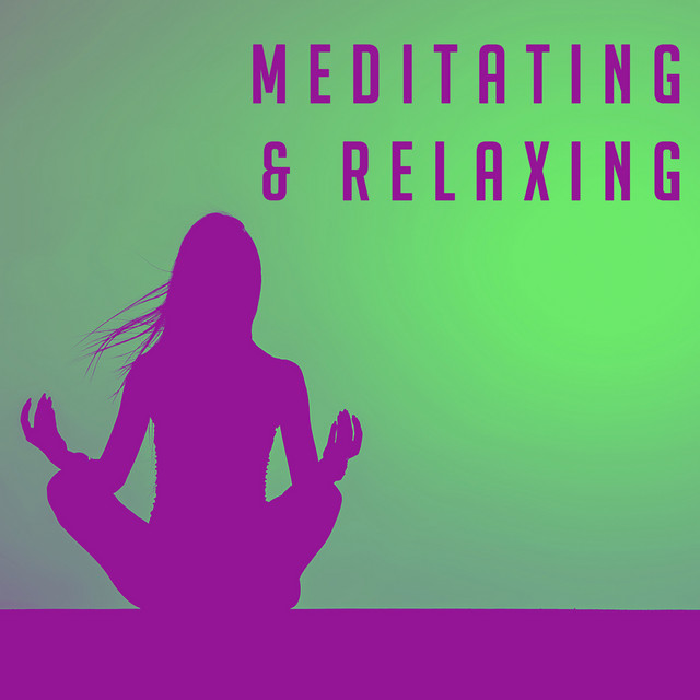Meditating & Relaxing cover art