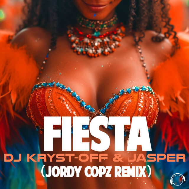 Fiesta - Jordy Copz Remix