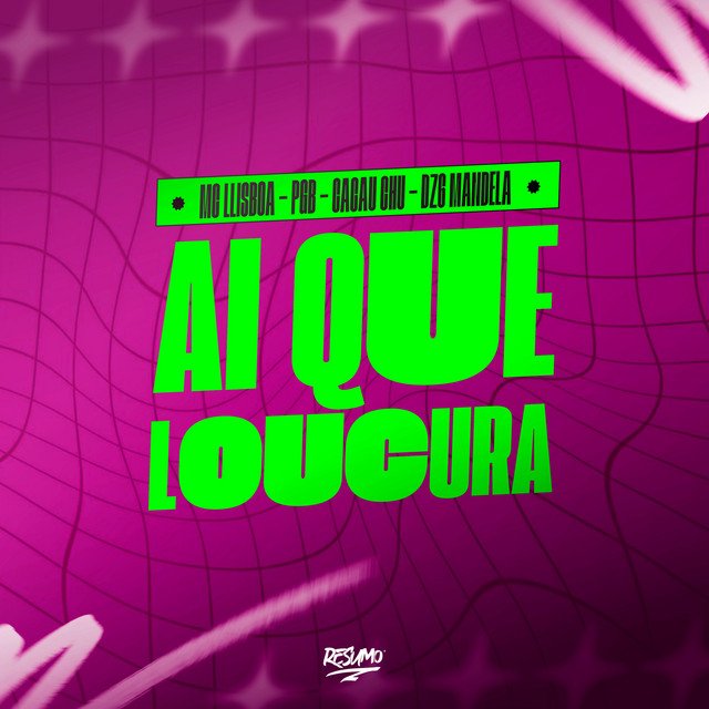 Ai Que Loucura
