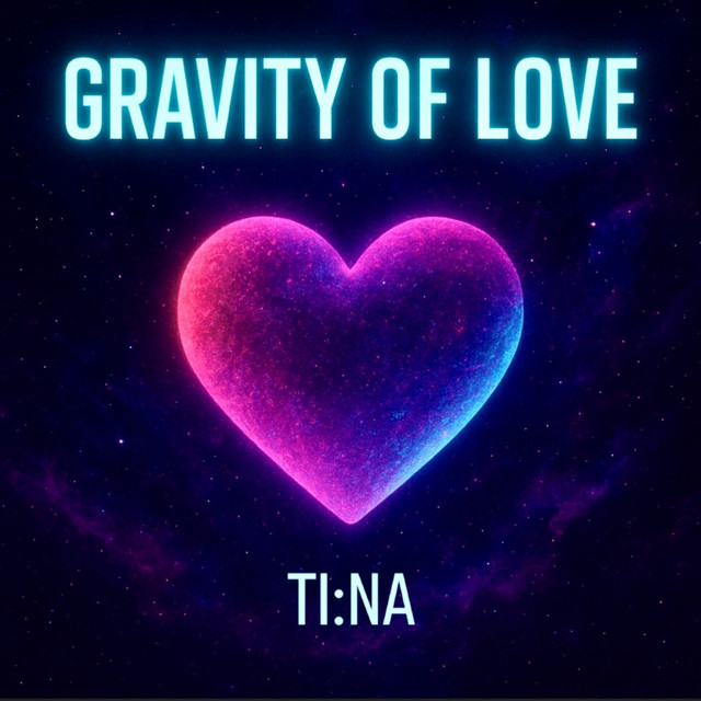 Обкладинка: Gravity of Love — TI:NA