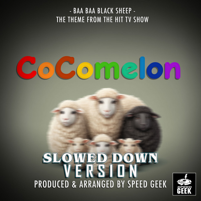Baa Baa Black Sheep (From "CoComelon") - Slowed Down Version