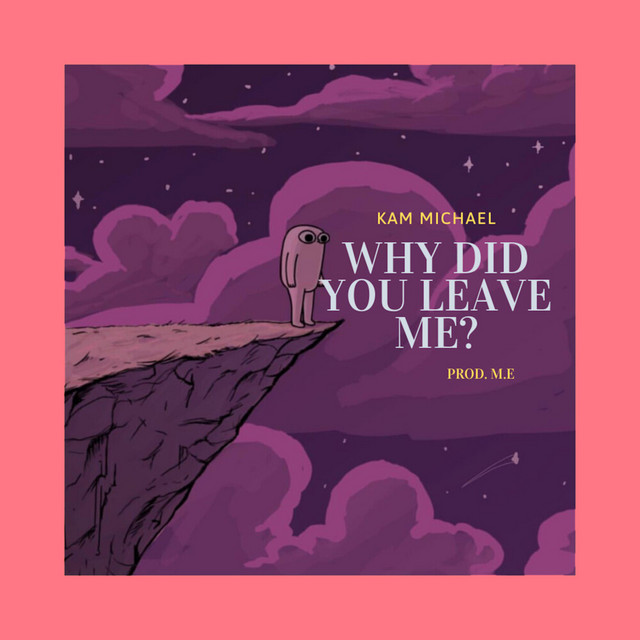 Why Did You Leave Me? cover art