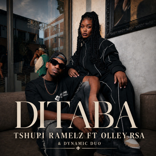 Ditaba - song and lyrics by Tshupi Ramelz, Dynamic Duo, Olley Rsa | Spotify
