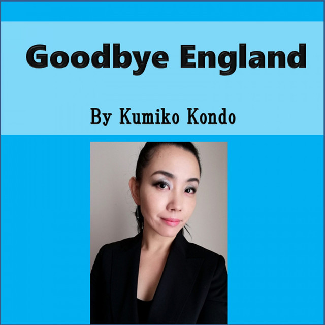 Goodbye England - Single by 近藤 久美子 | Spotify