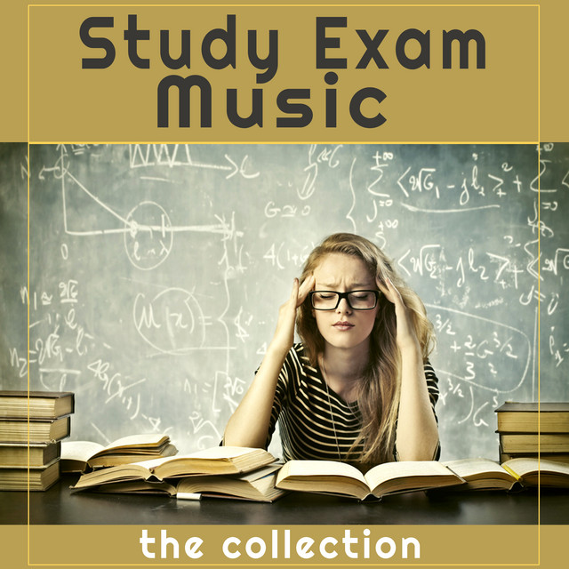 Study Exam Music The Collection (Study Music, Music for Study, Music ...