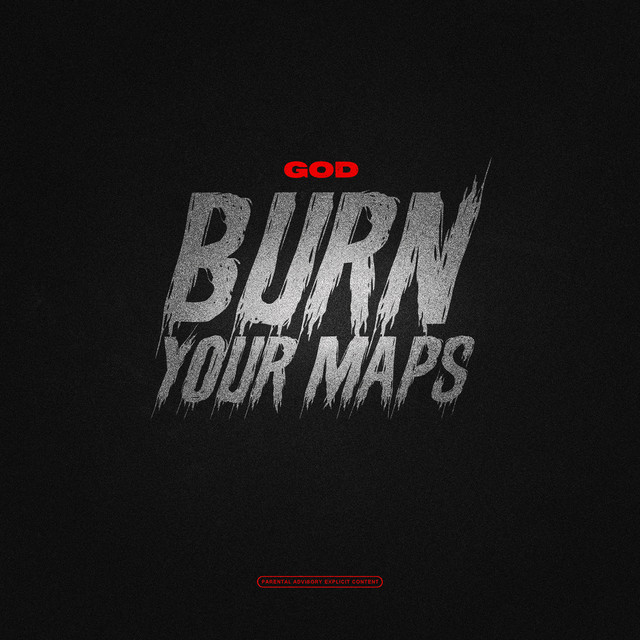 Burn Your Maps cover art