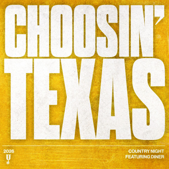 CHOOSIN’ TEXAS (Feat. DINER)