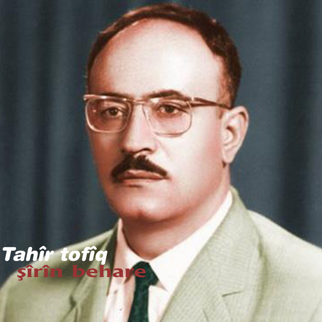Şîrîn Behare - Album de Tahîr tofîq | Spotify