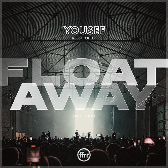 Float Away - Yousef Remake