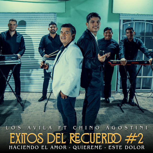 Éxitos del Recuerdo #2 (Haciendo el Amor / Quiereme / Este Dolor)