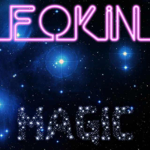 Обкладинка: Magic — FOKIN