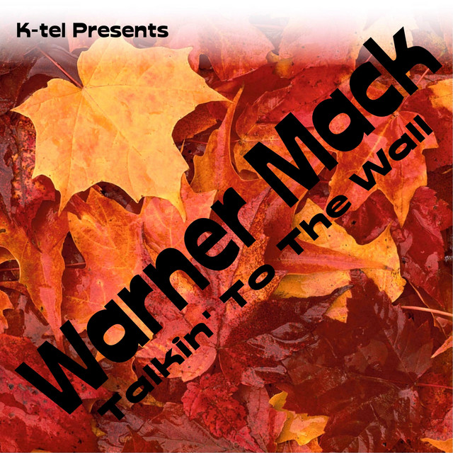 K-tel Presents Warner Mack - Talkin' To The Wall cover art