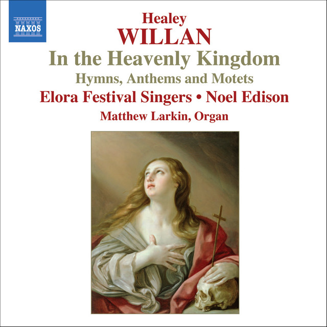 Willan: In the Heavenly Kingdom cover art