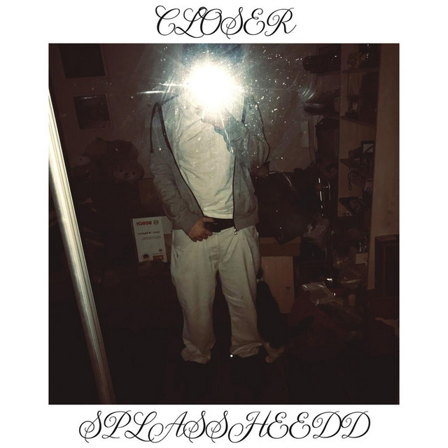 Cover art: Closer — splassheedd