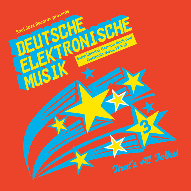 Soul Jazz Records Presents DEUTSCHE ELEKTRONISCHE MUSIK 3: Experimental German Rock And Electronic Music 1971-81 cover art